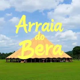 Confira a programação oficial do primeiro do Arraiá do Bera dia nesta quinta (25) Arraiá do Bera